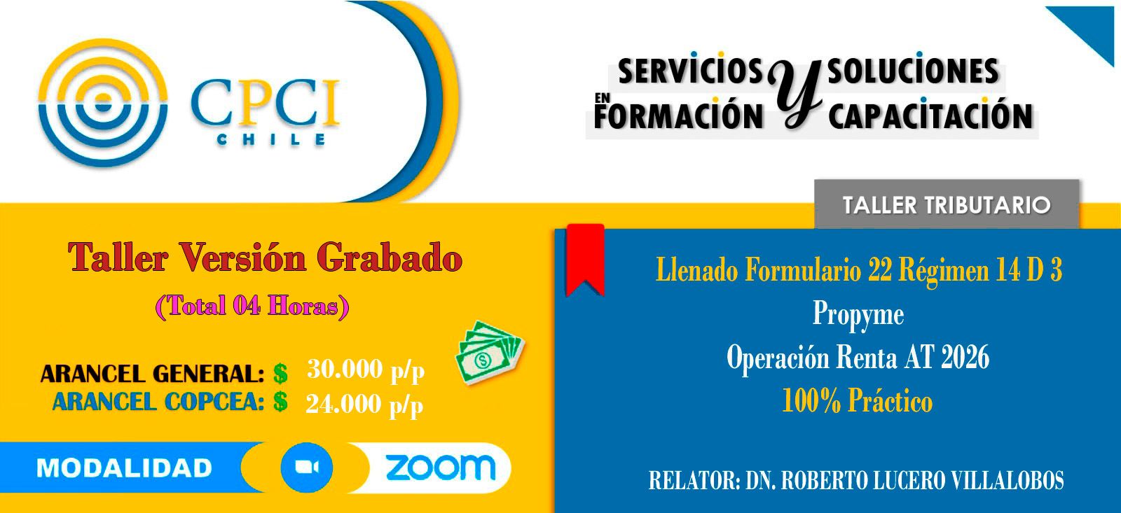 OR. AT 2026 – LLENADO F-22  –  RÉGIMEN 14 D Nº 3 REGIMEN PROPYME  –  100% PRÁCTICO