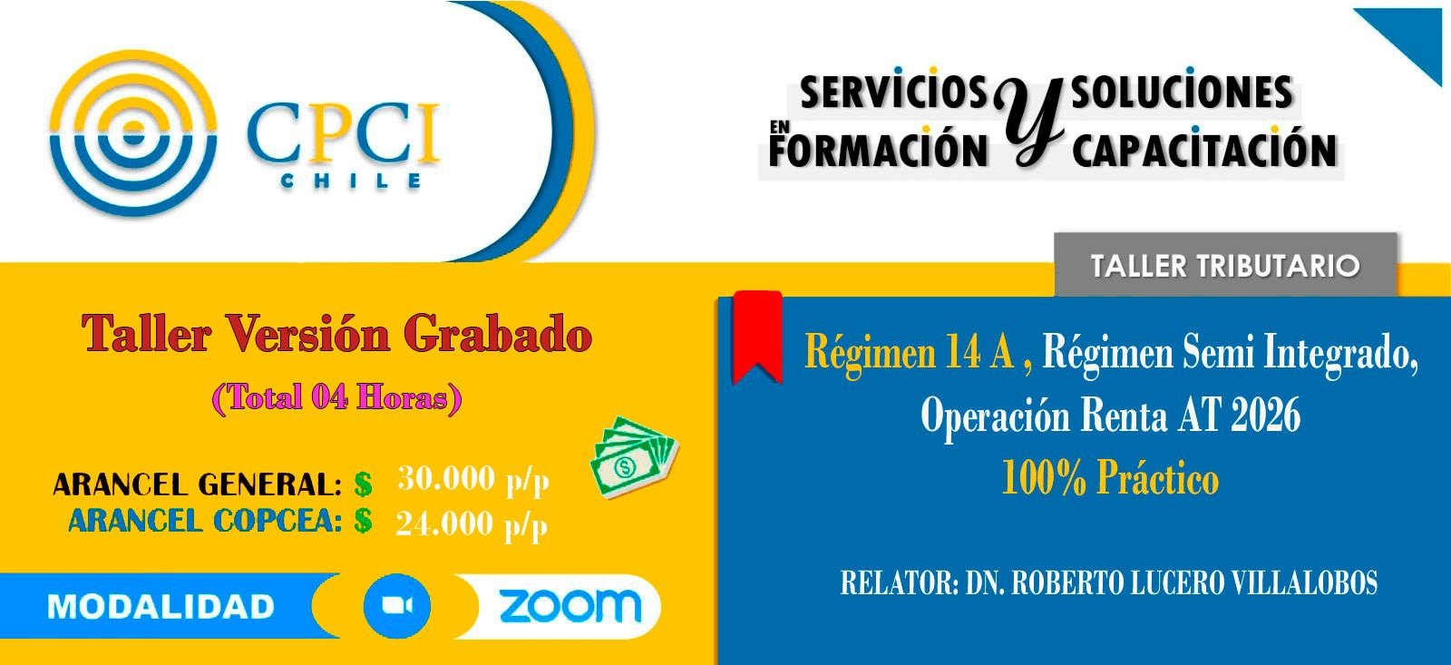 OR. AT 2026 – LLENADO F-22  –  RÉGIMEN 14 A - SEMI INTEGRADO –  100% PRÁCTICO