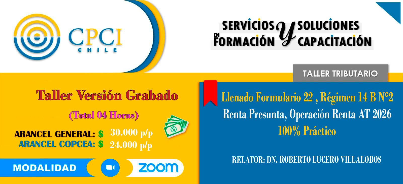 OR. AT 2026 – LLENADO F-22  –  RÉGIMEN 14 B Nº2  –  RENTA PRESUNTA  –  100% PRÁCTICO